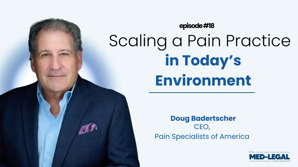 18 - Scaling a Pain Practice in Today’s Environment