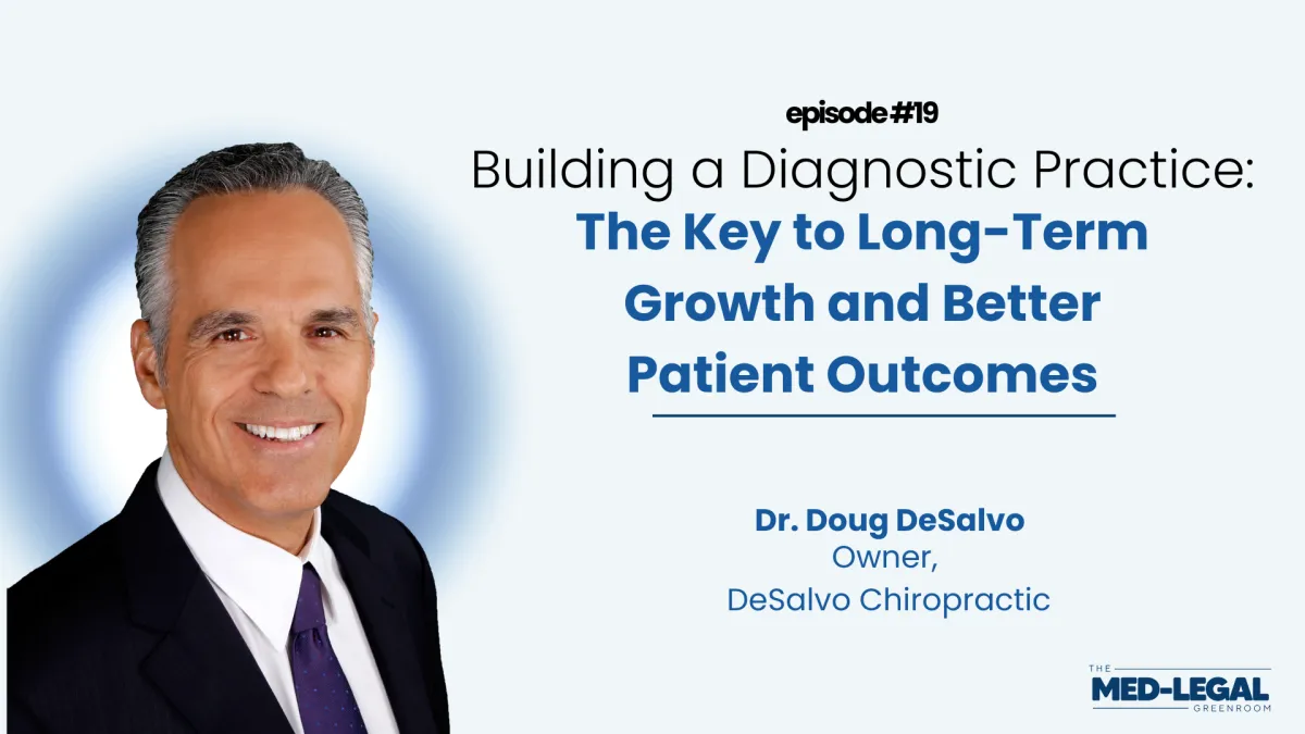 19 - Building a Diagnostic Practice: The Key to Long-Term Growth and Better Patient Outcomes