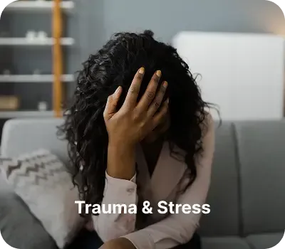 trauma & stress