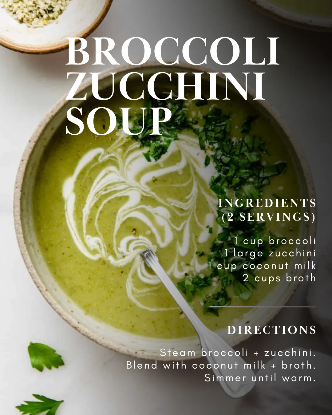 A bowl of healthy broccoli zucchini soup garnished with herbs.