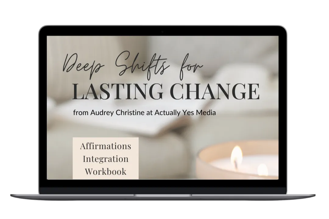 laptop screen showing my workbook's title: Deep Shifts for Lasting Change, Affirmations Integration Workbook