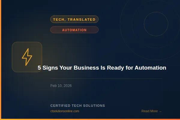 Tech, Translated blog post: 5 Signs Your Business Is Ready for Automation. CTS navy and gold branded header.