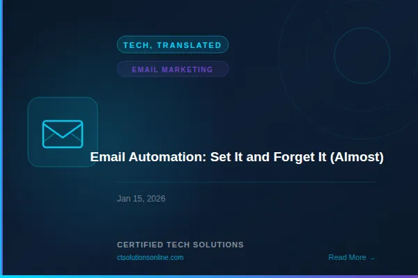 Tech, Translated blog post: Email Automation Set It and Forget It. CTS branded navy and gold post header.