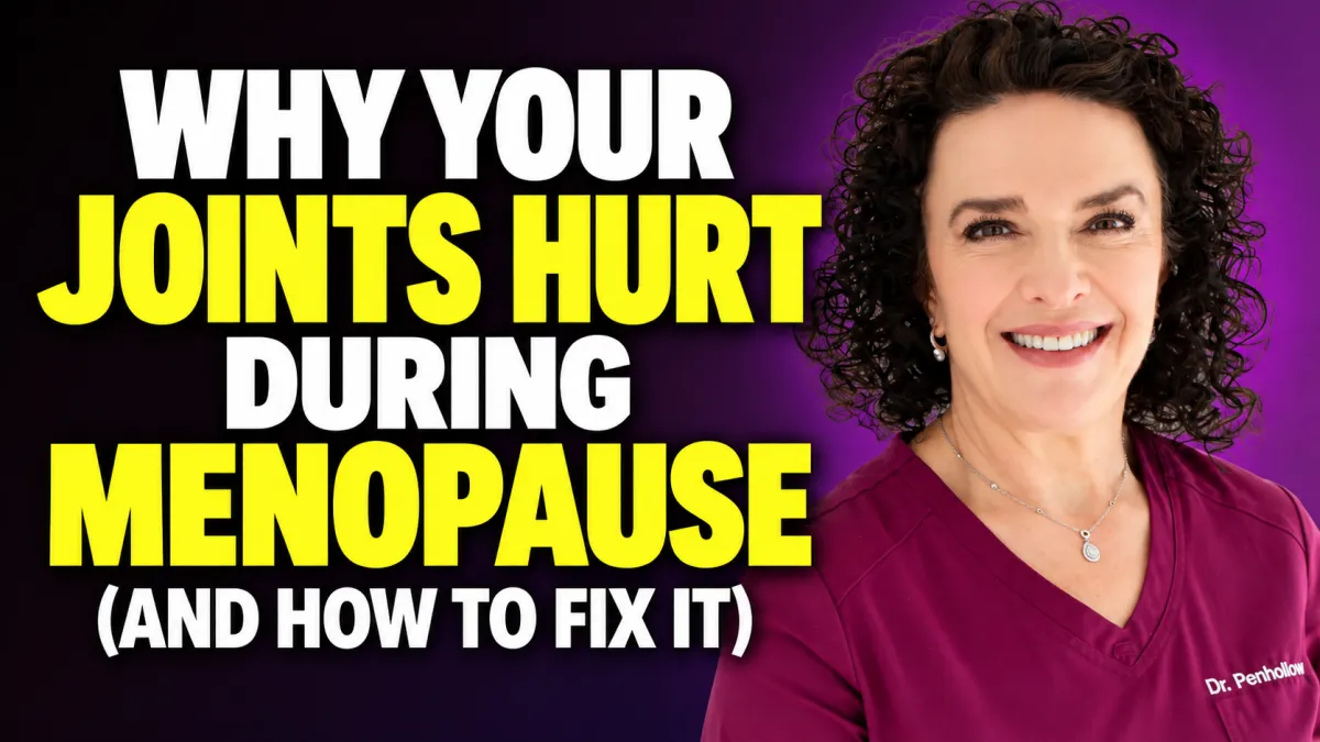 The Musculoskeletal Syndrome of Menopause: Why Your Joints Hurt and What to Do About It