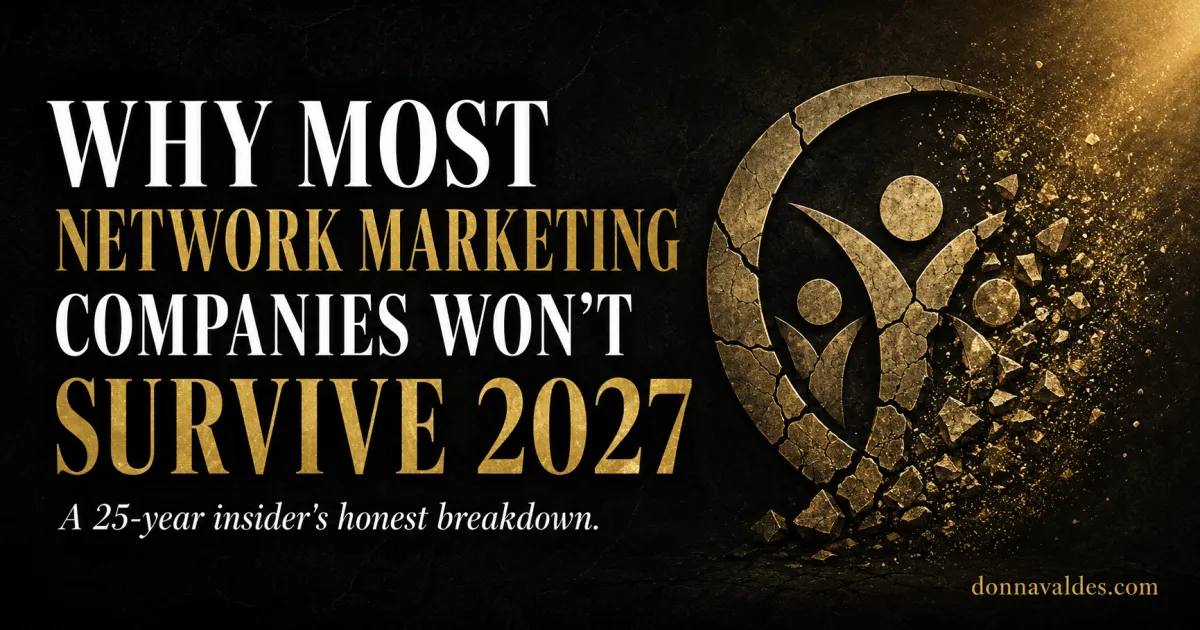 WHY MOST NETWORK MARKETING COMPANIES WON'T SURVIVE 2027
