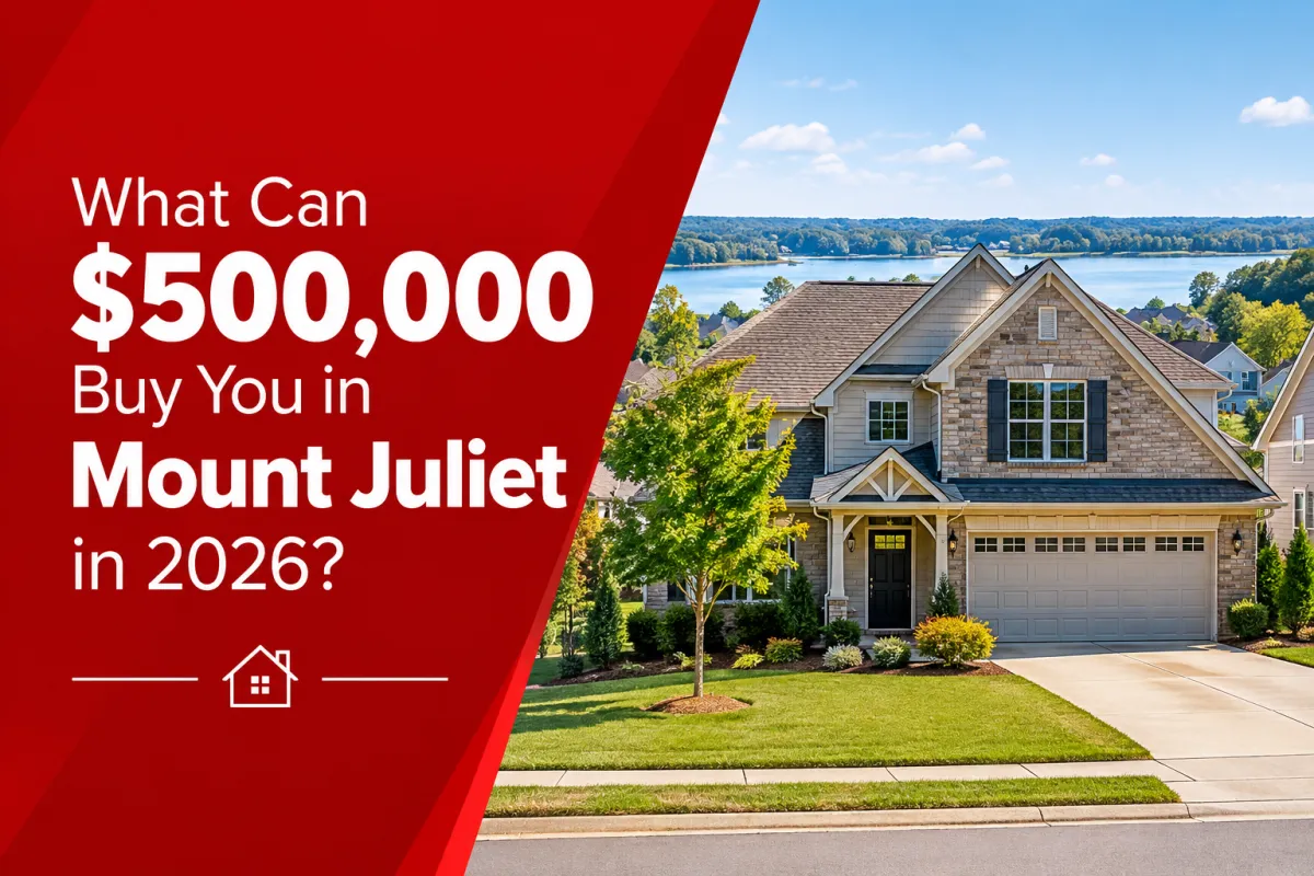 Mount Juliet TN home buying guide for what $500,000 can buy in 2026