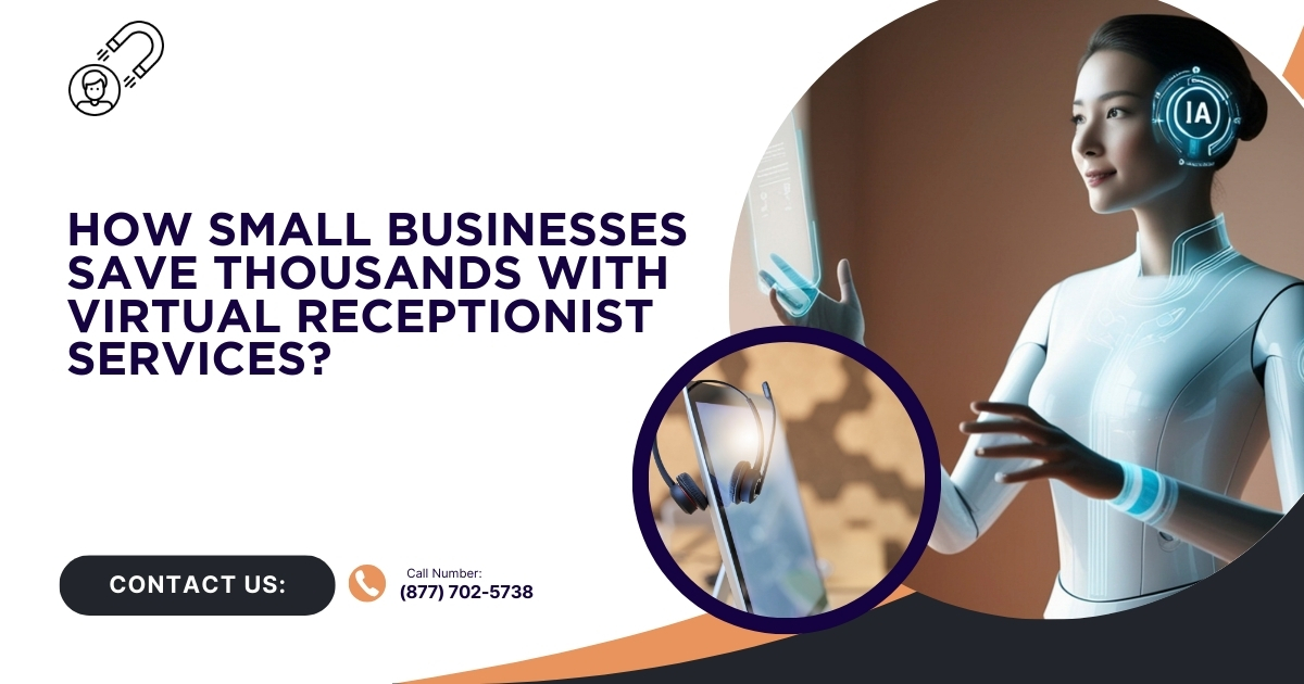 How Virtual Receptionist Services Help Small Businesses? 