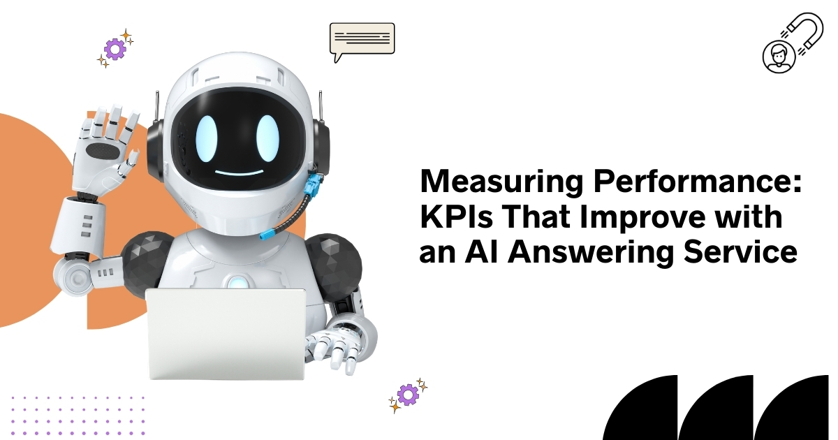 KPIs That Improve with an AI Answering Service 
