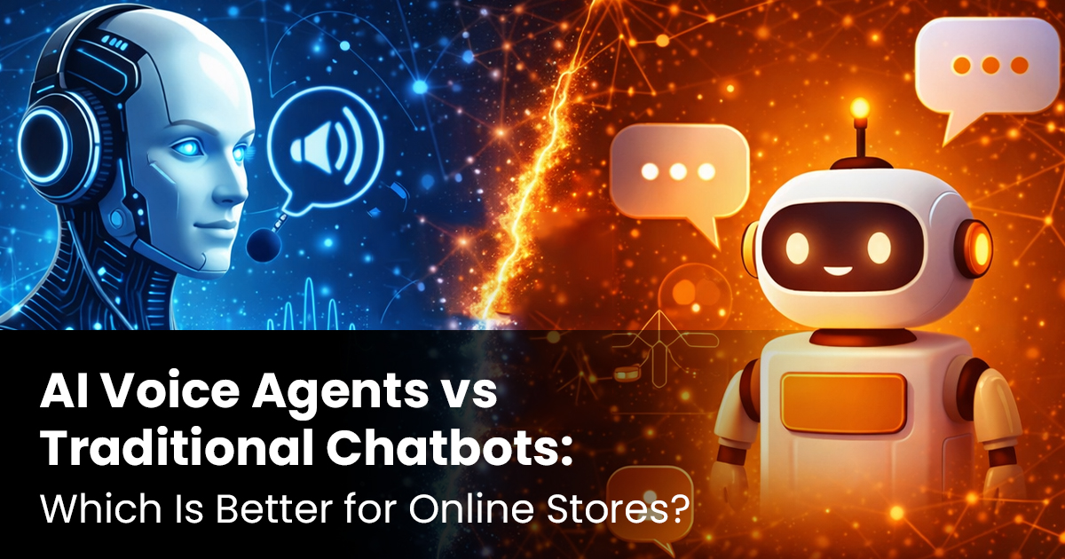 AI Voice Agents or Chatbots for Online Stores?