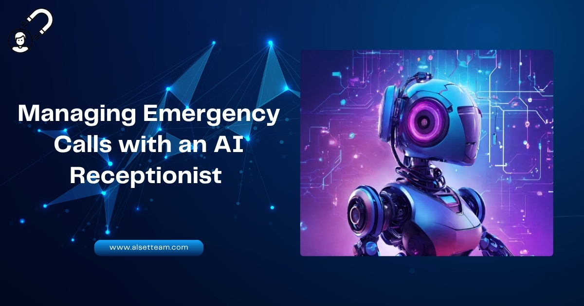 Managing Emergency Calls with an AI Receptionist: A Guide