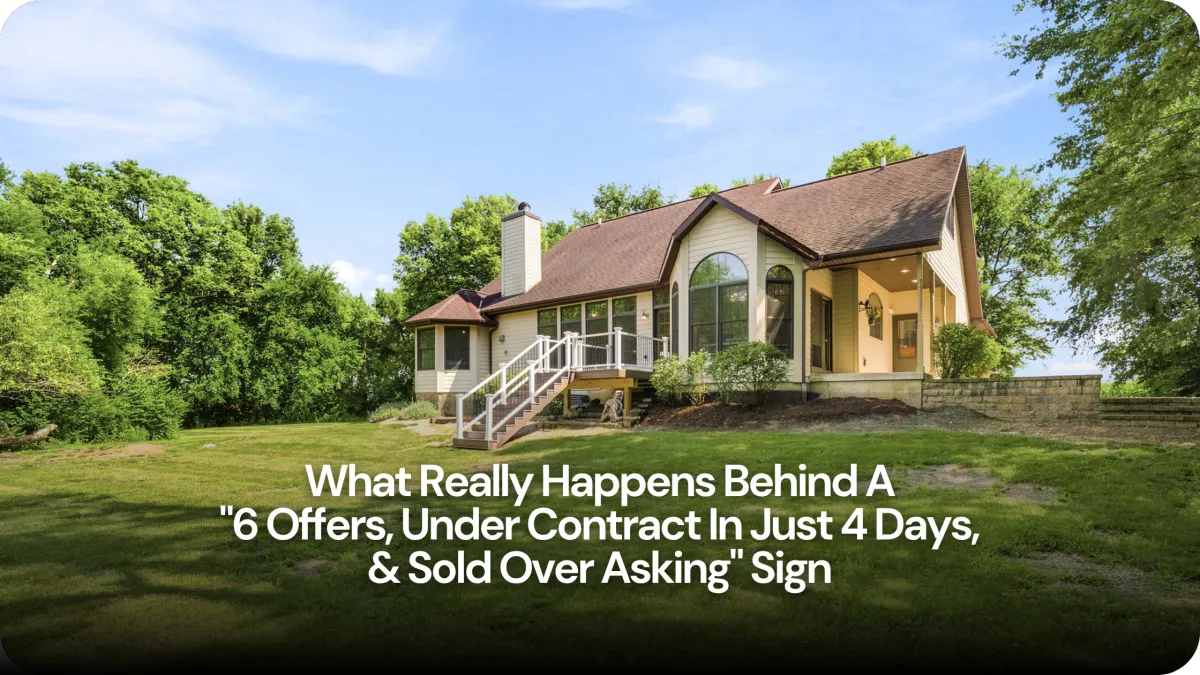 What Really Happens Behind A "6 Offers, Under Contract In Just 4 Days, & Sold Over Asking" Sign | Christy Schmaedeke, Morris IL Realtor