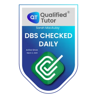 Sarah MacAulay Qualified Tutor DBS Check