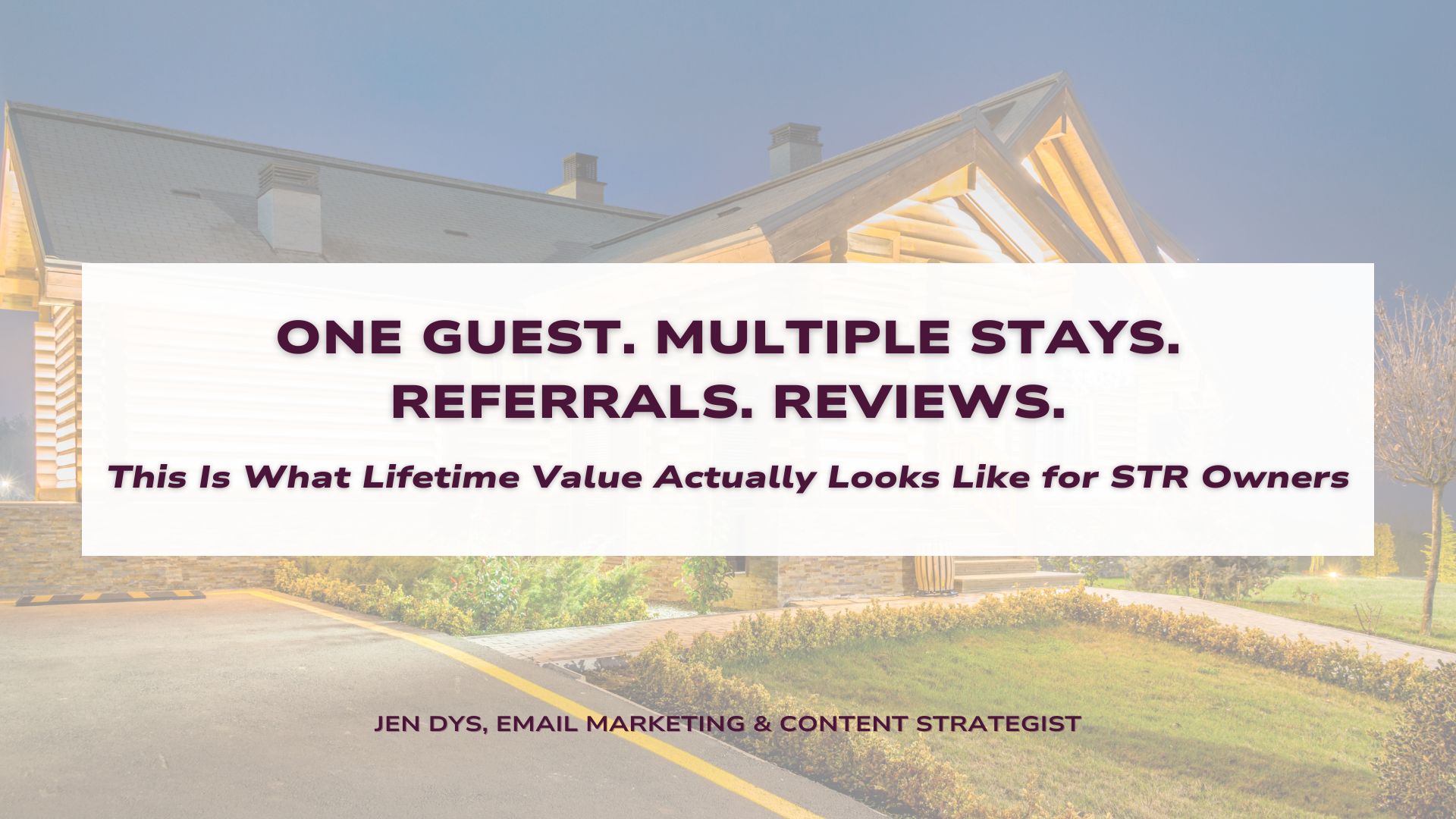 One Guest. Multiple Stays. Referrals. Reviews.  This Is What Lifetime Value Actually Looks Like for STR Owners
