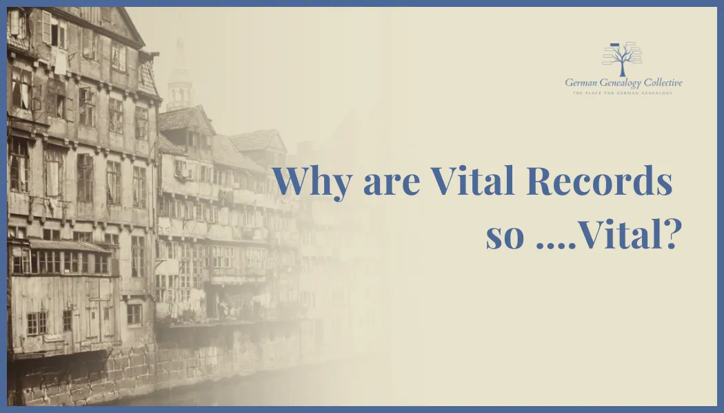 Why are Vital Records so....Vital?