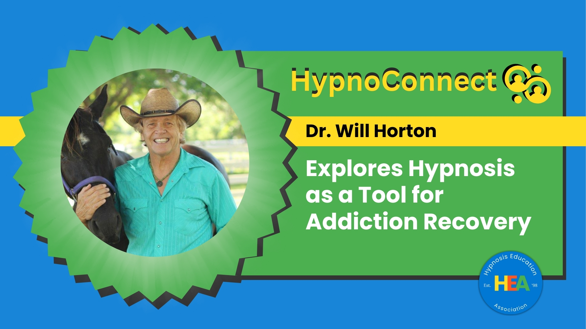 Dr. Will Horton Explores Hypnosis as a Tool for Addiction Recovery