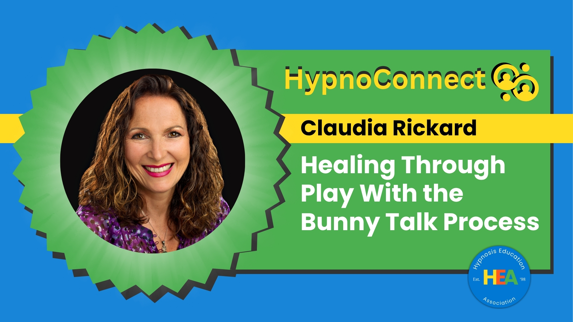 Claudia Rickard: Healing Through Play With the Bunny Talk Process