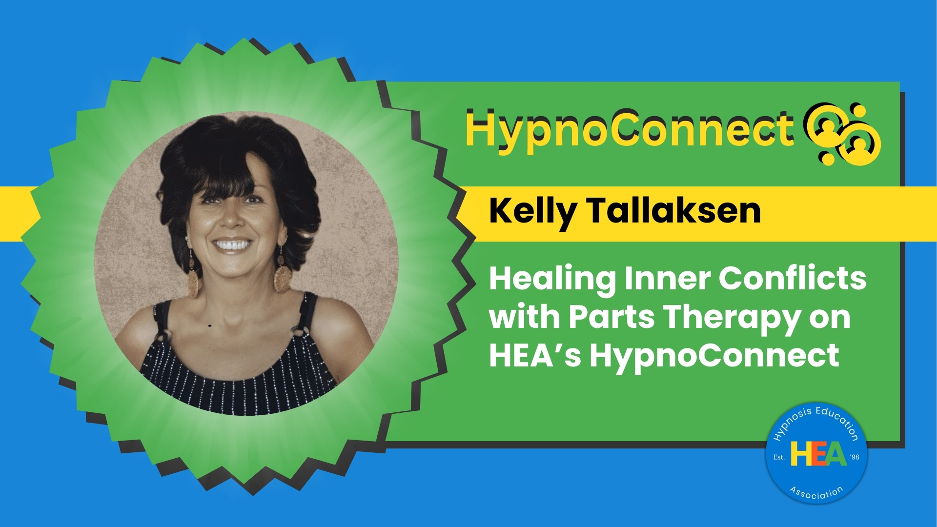 Kelly Tixson on Parts Healing and Integration in Hypnosis: Resolving Inner Conflict