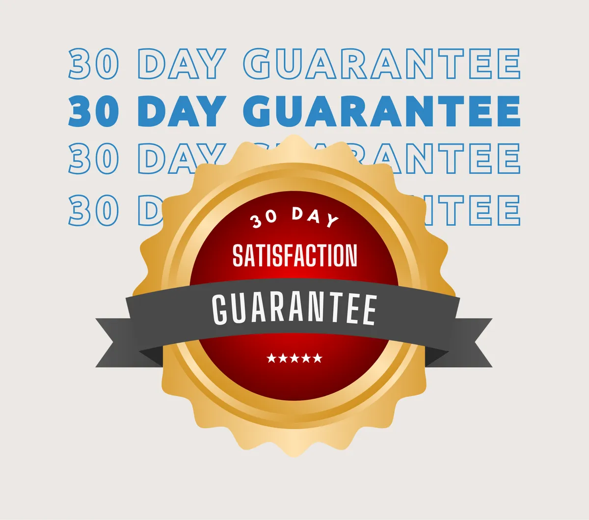 Our Famous Guarantee