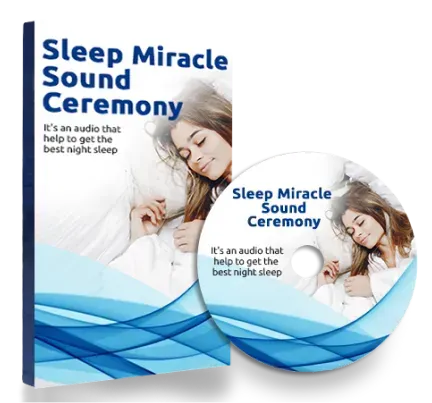 Sacred Sound Healing System free gift  the miracl sleep solution