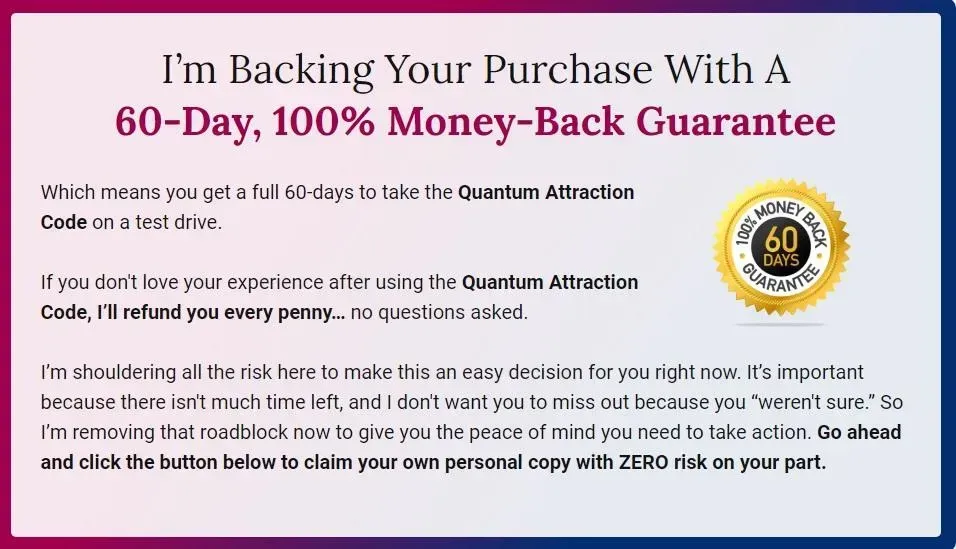 quantum attraction code 60 days 100% money back guarantee