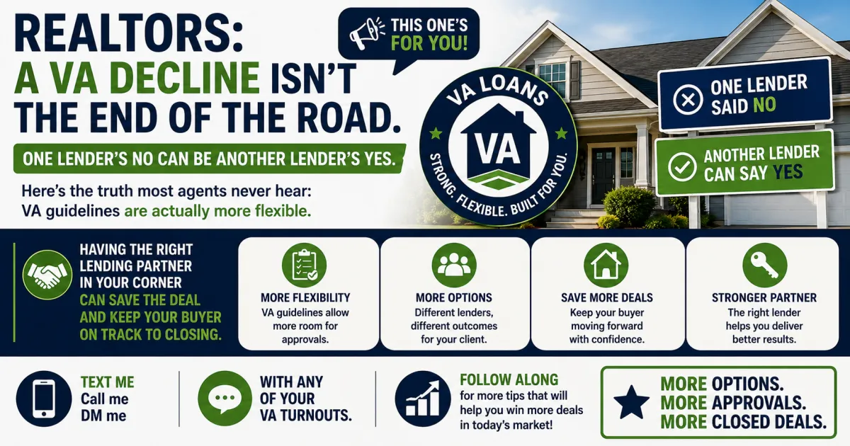 A VA Loan Turndown From One Lender Does Not Mean the Deal Is Dead and Here Is Why Agents Should Know