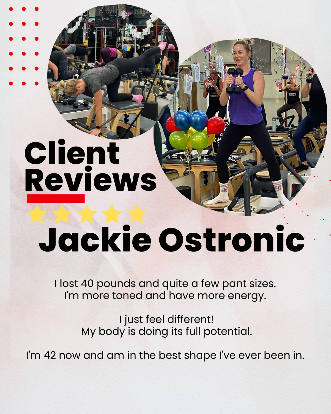 Jackie Ostronic’s 40-pound weight loss and fitness transformation at Core10 Pilates, feeling stronger, more toned, and full of energy at age 42.