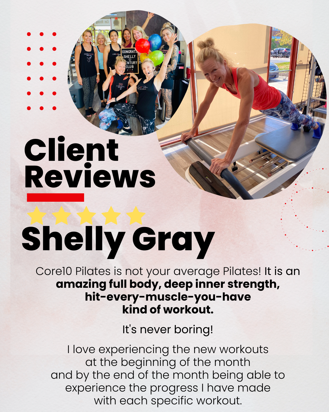 Shelly Gray loves the challenge of Core10 Pilates workouts, building inner and full-body strength while progressing and getting stronger every month.
