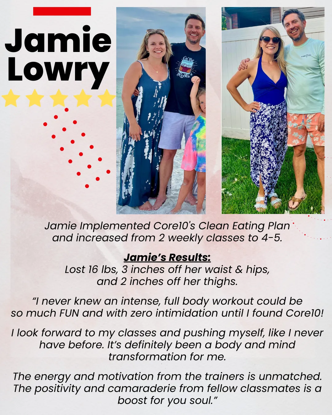 Jamie Lowry’s 16-pound weight loss and fitness transformation at Core10 Pilates, where she found a supportive community and a love for exercise for the first time.
