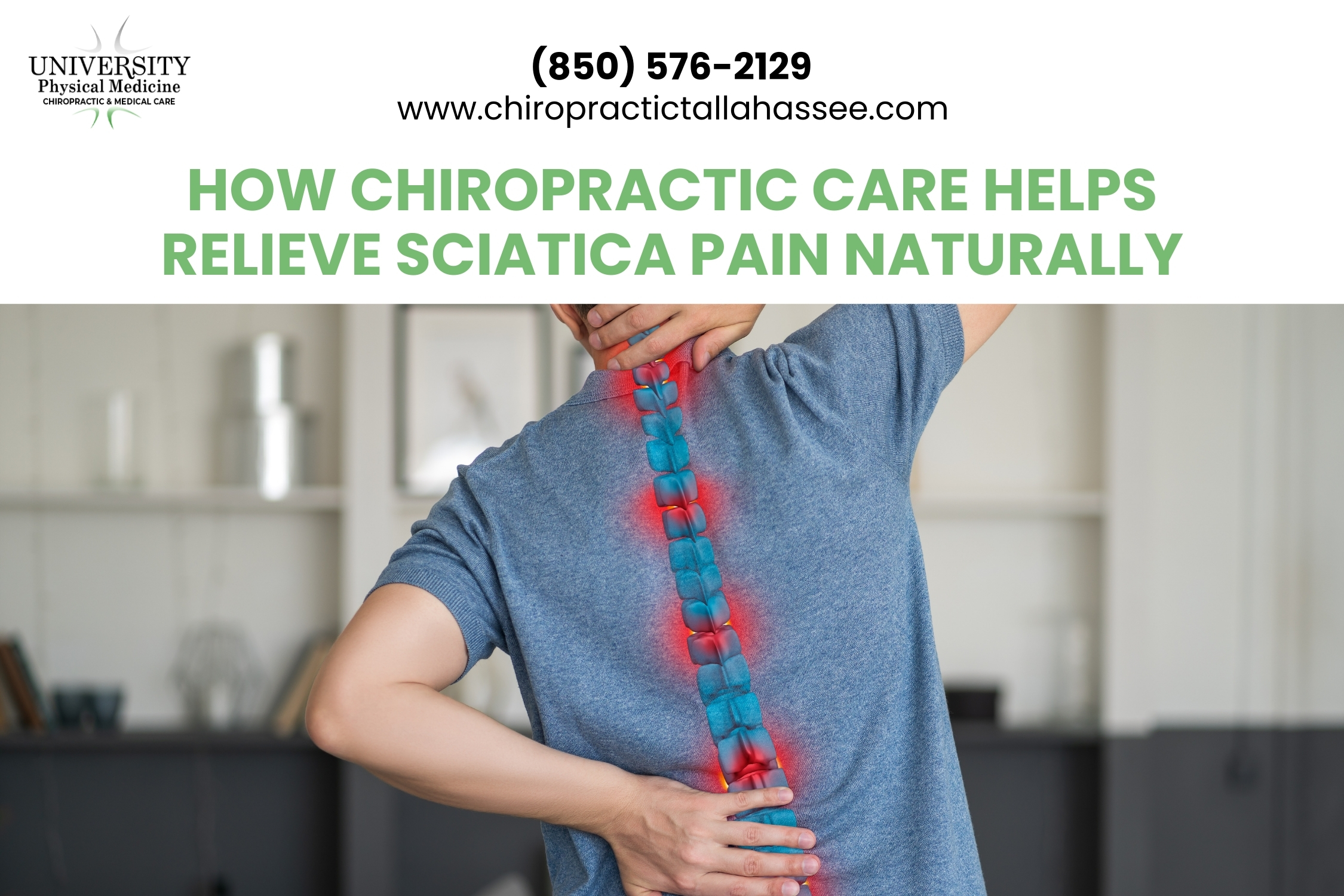 How Chiropractic Care Helps Relieve Sciatica Pain Naturally in Tallahassee