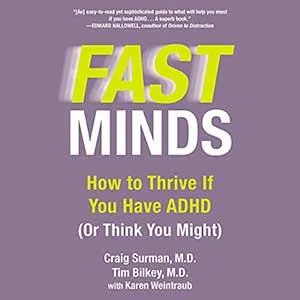 Fast Minds by Craig Surman, Tim Bilkey, and Karen Weintraub