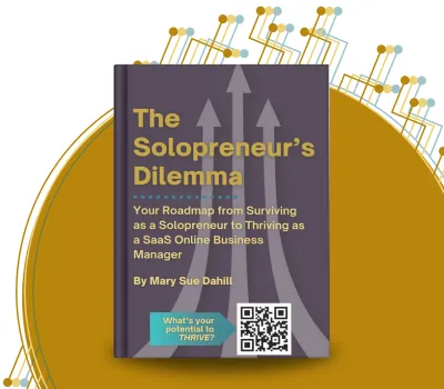 The Solopreneurs Dilemma - SaaSy OBM