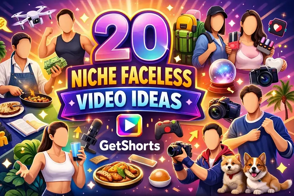 20 Niche Faceless Video Ideas To Create Using Getshorts.AI