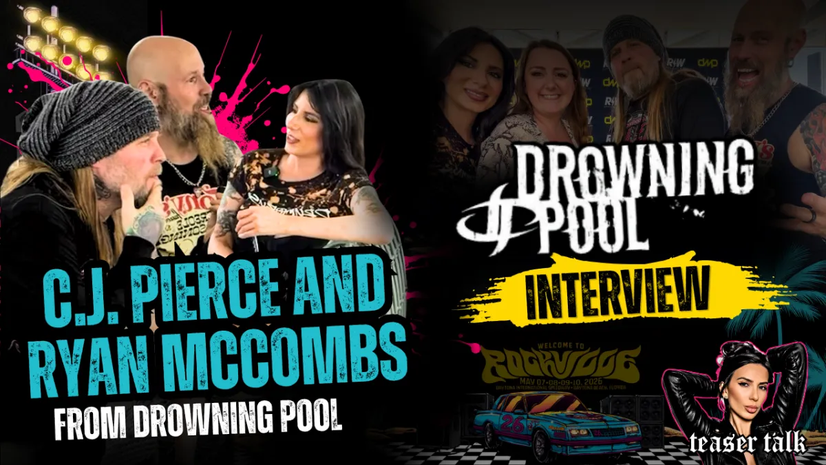 Drowning Pool with Teaser Talk
