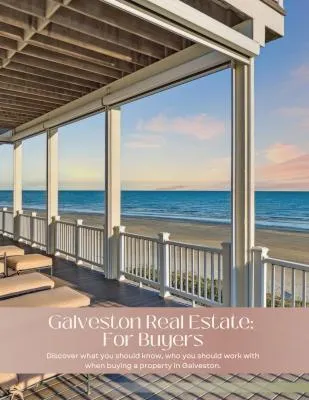 Buyer Guide to Galveston Real Estate