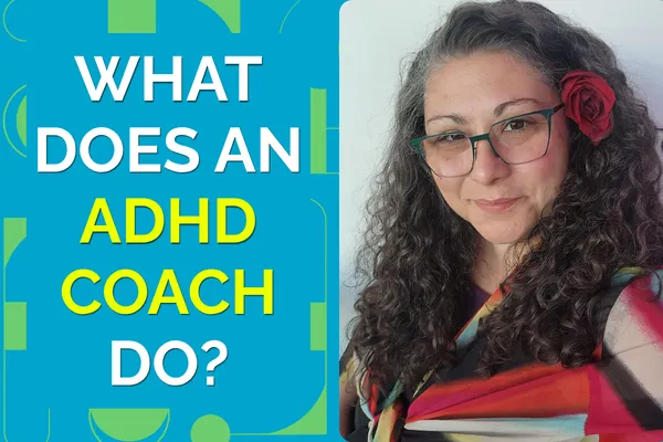 What does an ADHD Coach Do?