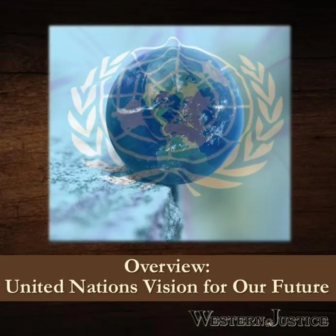 Overview: United Nations’ Vision for Our Future