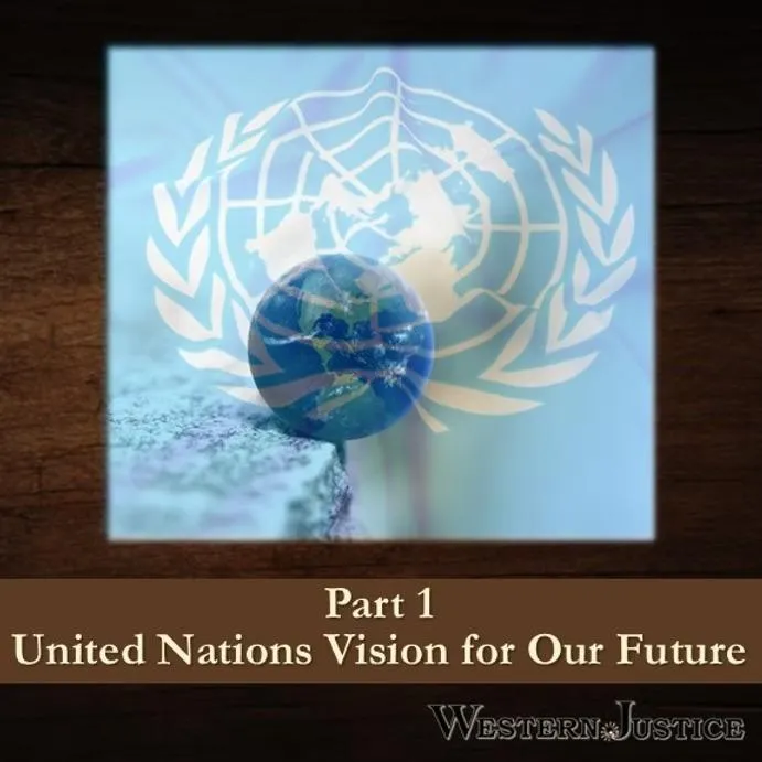 Part 1: United Nations Vision for Our Future