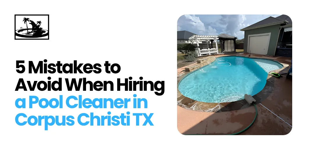 Pool Cleaner in Corpus Christi, TX