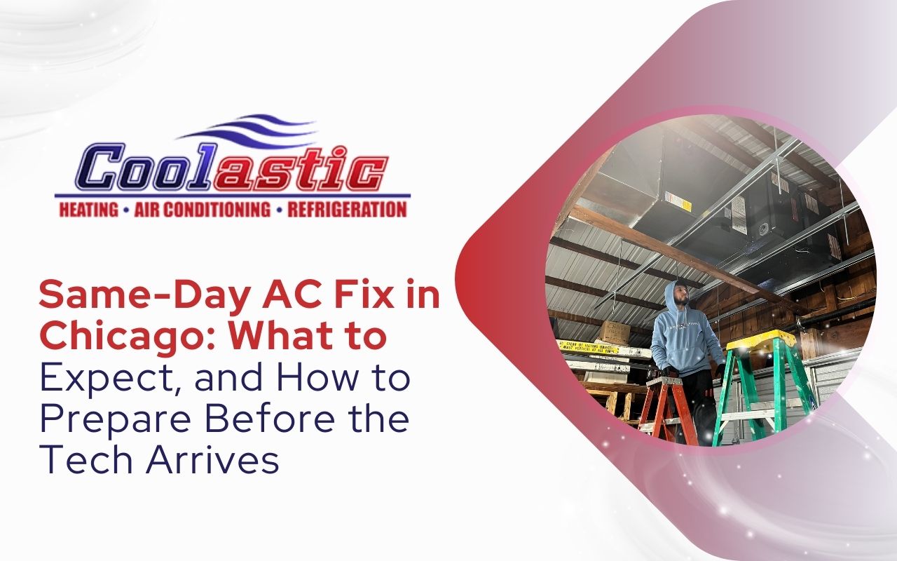 Same-Day AC Fix in Chicago: What to Expect, and How to Prepare Before the Tech Arrives