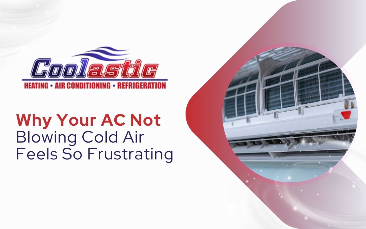 Why Your AC Not Blowing Cold Air Feels So Frustrating