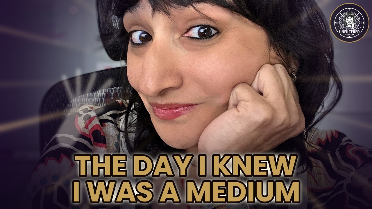 The Day I Realized I Could Talk to Spirits | The Unfiltered Medium
