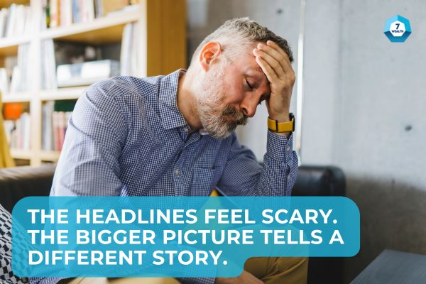 The headlines feel scary. The bigger picture tells a different story.