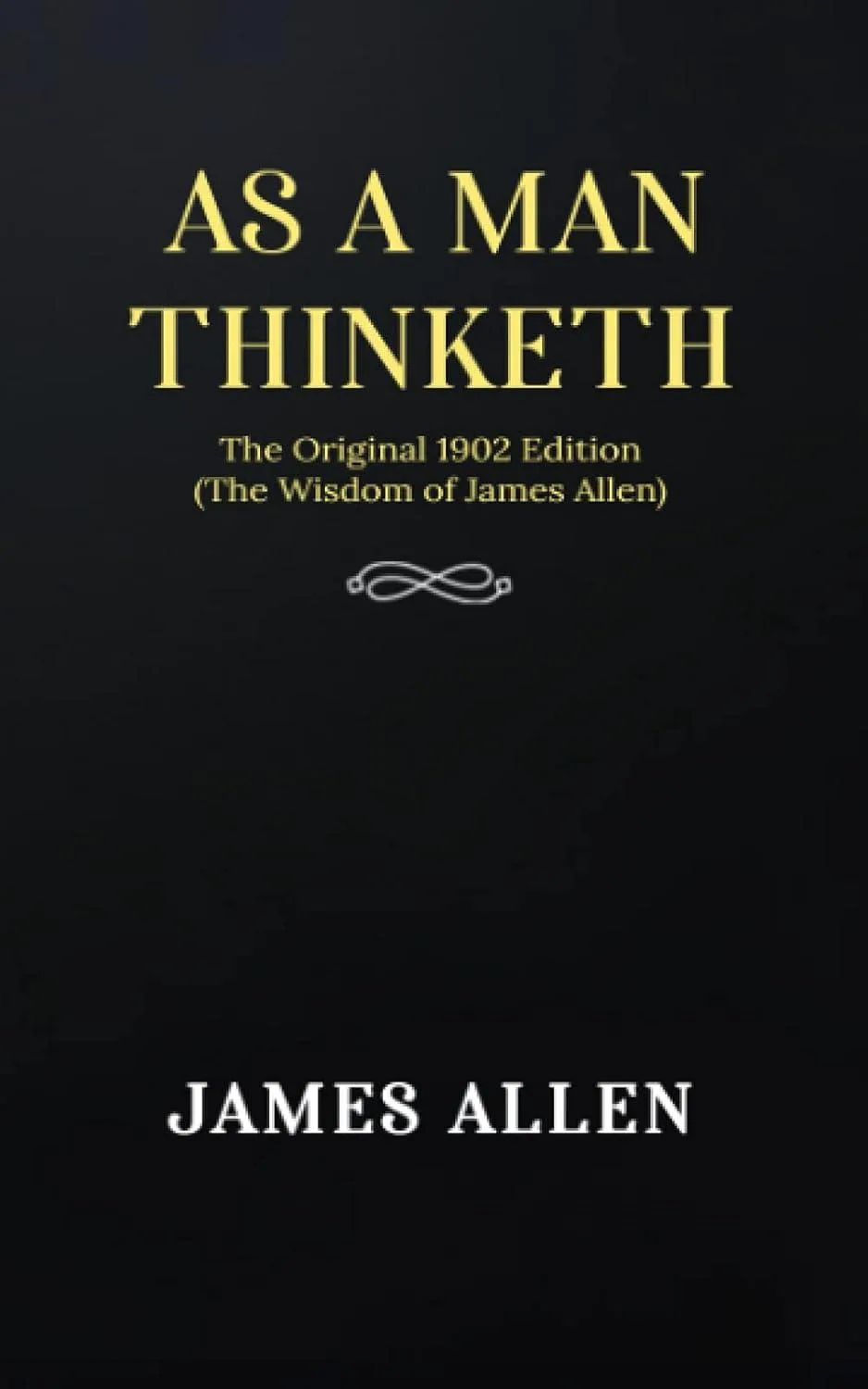 As A Man Thinketh