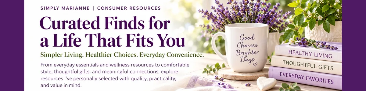 Simply Marianne consumer resources banner featuring a tea mug, lavender flowers and books representing healthy living, thoughtful gifts and everyday favorites.