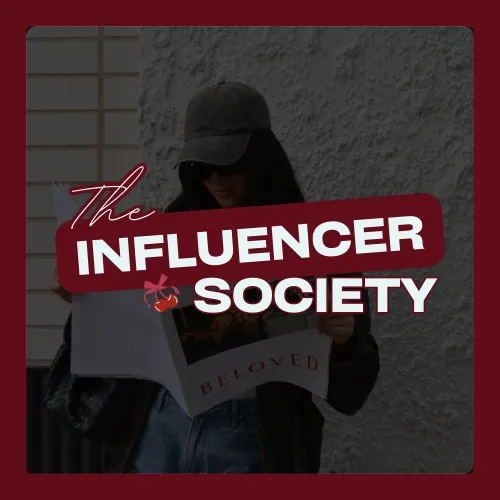 The Influencer Society