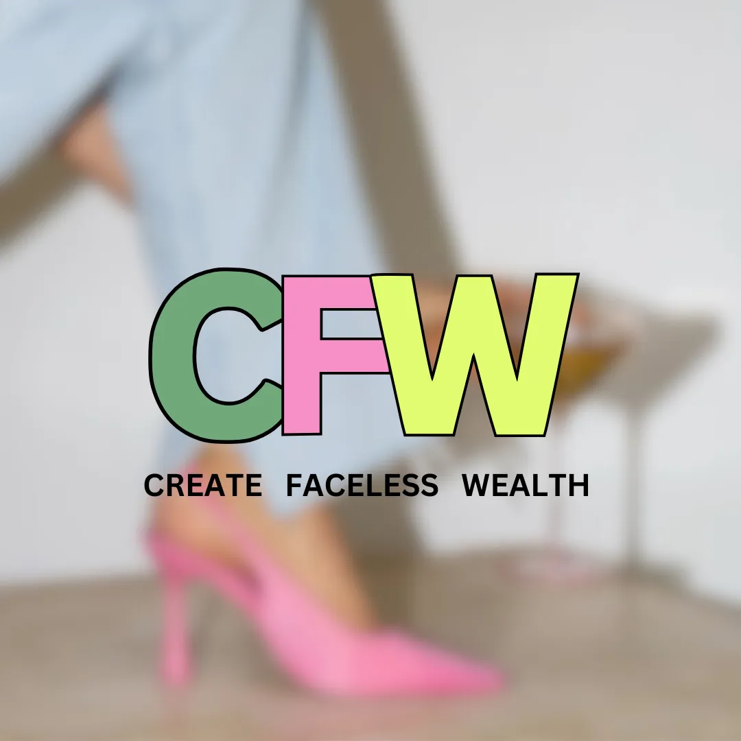 Create Faceless Wealth