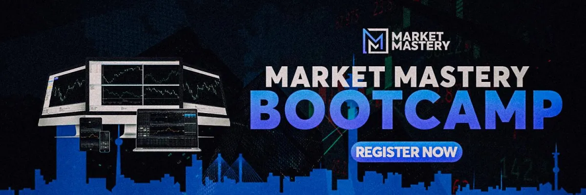 Market Mastery Bootcamp