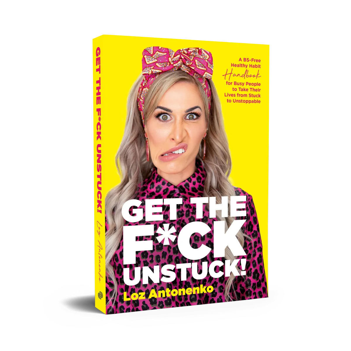 Get The F*ck Unsuck! Book