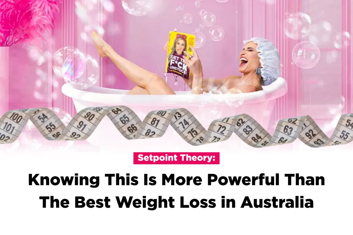 Setpoint Theory: Knowing This Is More Powerful Than The Best Weight Loss in Australia
