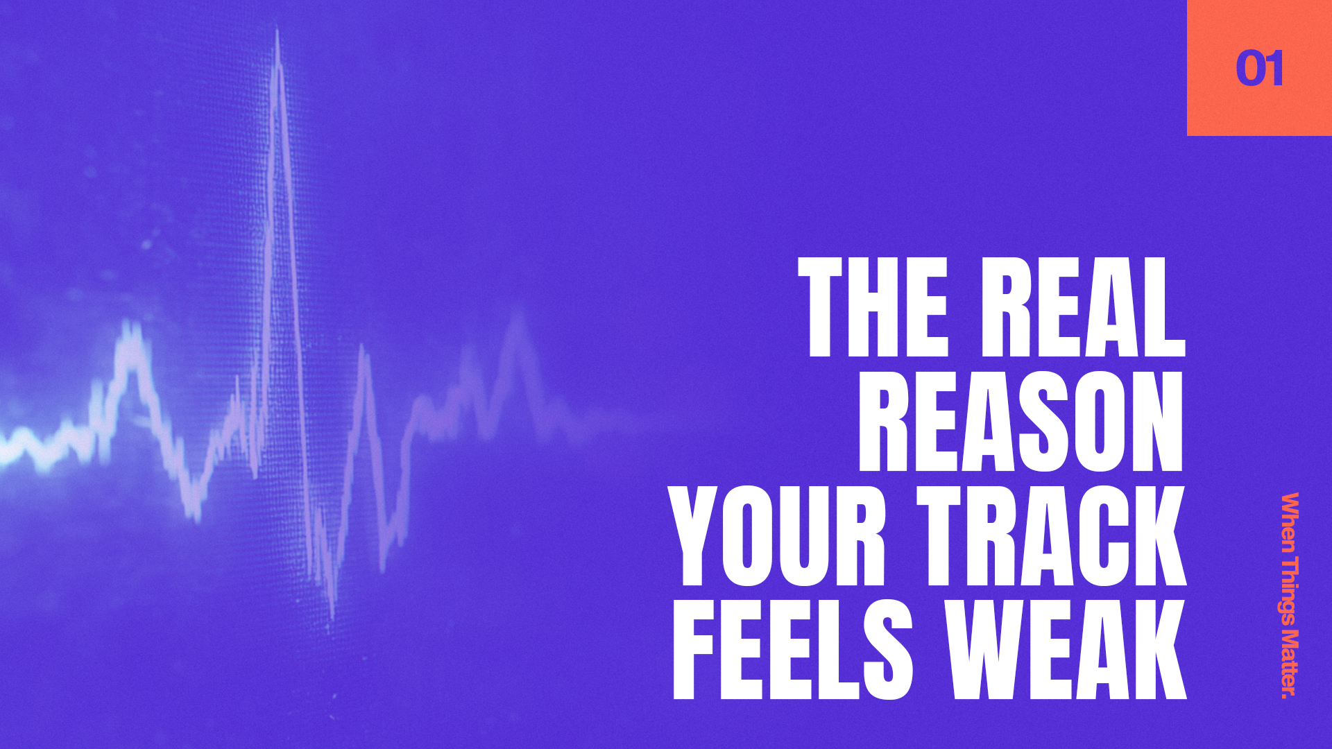 The Real Reason Your Track Feels Weak (And Why Mastering Won’t Fix It)